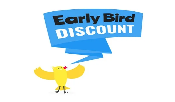 Early Bird Deals